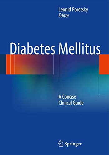 Diabetes Mellitus: A Concise Clinical Guide - Click to Buy