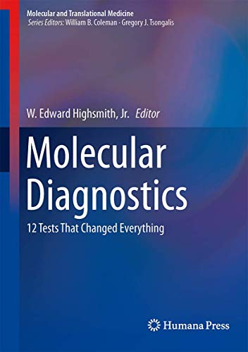 Molecular Diagnostics: 12 Tests That Changed Everything - Click to Buy