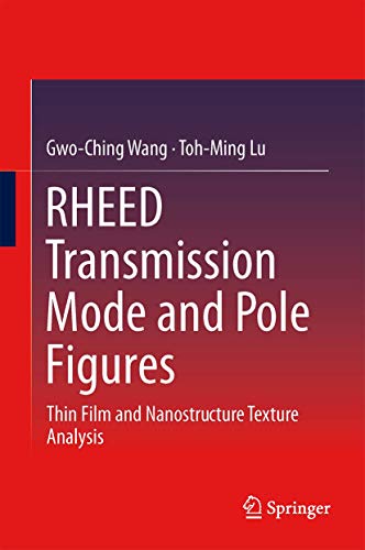 RHEED Transmission Mode and Pole Figures: Thin Film and Nanostructure Texture Analysis - Click to Buy
