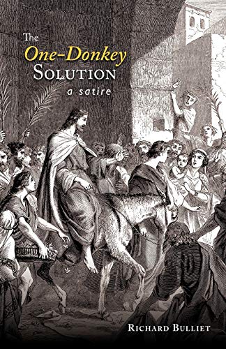 The One-Donkey Solution: A Satire - Click to Buy