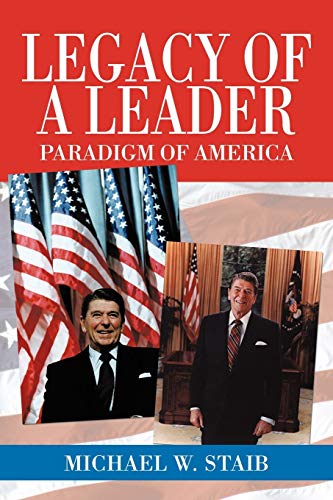 Legacy of a Leader: Paradigm of America - Click to Buy