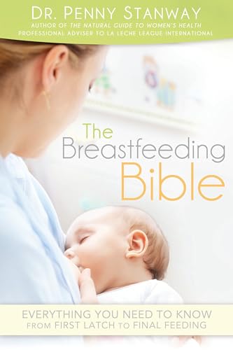The Breastfeeding Bible: Everything You Need to Know from First Latch to Final Feeding Dr. Penny Stanway Dr. Penny Stanway Dr. Penny Stanway Dr. Penny Stanway Dr. Penny Stanway Dr. Penny Stanway Dr. Penny Stanway Dr. Penny Stanway Dr. Penny Stanway Dr. Penny Stanway Dr. Penny Stanway Dr. Penny Stanway Dr. Penny Stanway Dr. Penny Stanway Dr. Penny Stanway Dr. Penny Stanway - Click to Buy