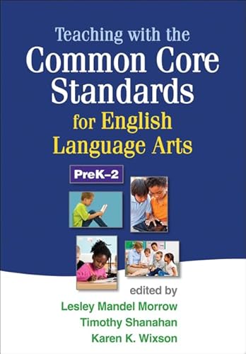 Teaching with the Common Core Standards for English Language Arts, PreK-2 - Click to Buy