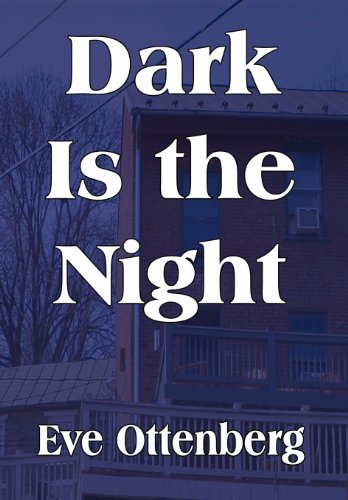 Dark Is the Night - Click to Buy