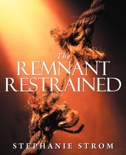 The Remnant Restrained - Click to Buy