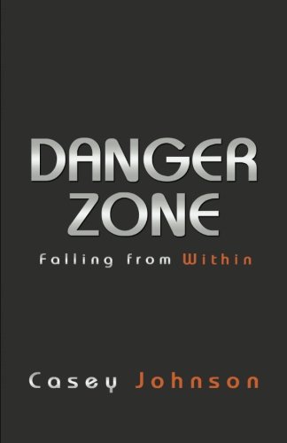 Danger Zone: Falling from Within - Click to Buy