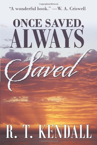 Once Saved, Always Saved - Click to Buy