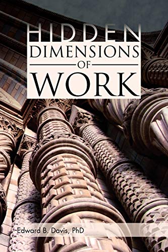 Hidden Dimensions of Work: Revisiting The Chicago School Methods of Everett Hughes and Anselm Strauss - Click to Buy