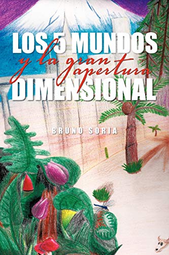 Los 5 mundos y la gran apertura dimensional - Click to Buy