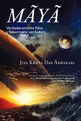 Mãyã: Verdaderamente falsa y falsamente verdadera (Spanish Edition) - Click to Buy