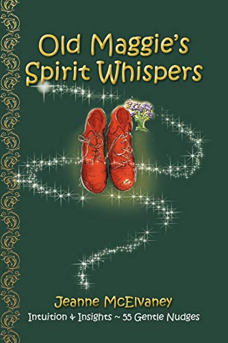 Old Maggie's Spirit Whispers - Click to Buy