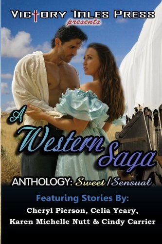 A Western Saga Anthology: Sweet/Sensual - Click to Buy
