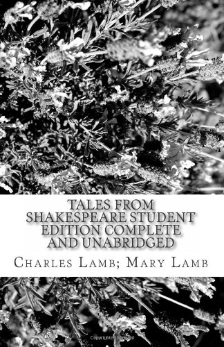 Tales From Shakespeare Student Edition Complete And Unabridged - Click to Buy