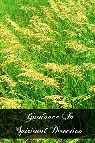 Guidance In Spiritual Direction - Click to Buy