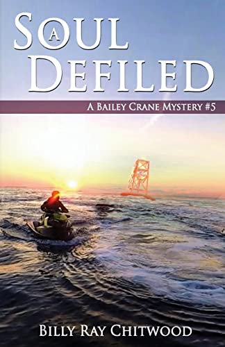 A Soul Defiled: A Bailey Crane Mystery