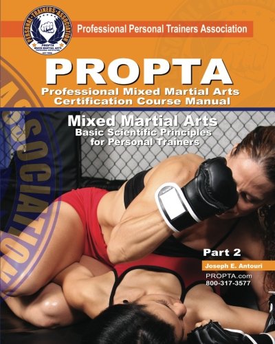 Professional Mixed Martial Arts Certification Course Manual