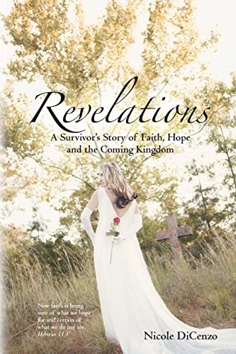 Revelations: A Survivor's story of faith, hope, and the coming kingdom - Click to Buy