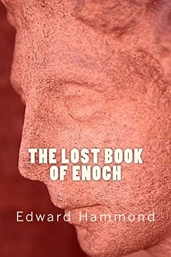 The Lost Book of Enoch: A Comprehensive Translation of the Forgotten Book of the Bible - Click to Buy