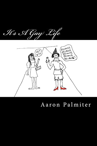 It's A Gay Life: Hilariously Queer Comics