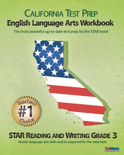 California Test Prep Grade 3 English Language Arts Workbook: Star Reading and Writing - Click to Buy