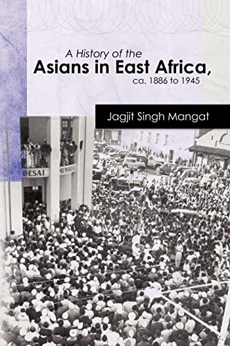 A History of the Asians in East Africa, ca. 1886 to 1945 - Click to Buy