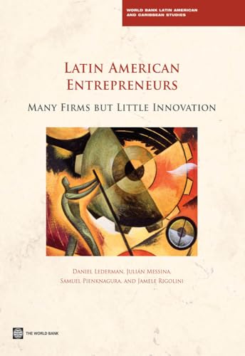 Latin American Entrepreneurs: Many Firms but Little Innovation (Latin America and Caribbean Studies) - Click to Buy