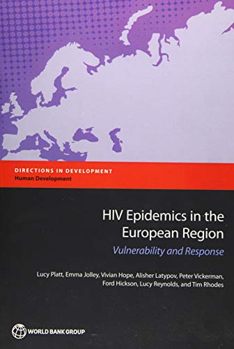 HIV Epidemics in the European Region: Vulnerability and Response - Click to Buy