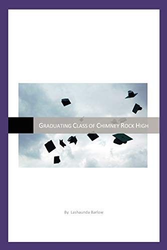 Graduating Class of Chimney Rock High - Click to Buy