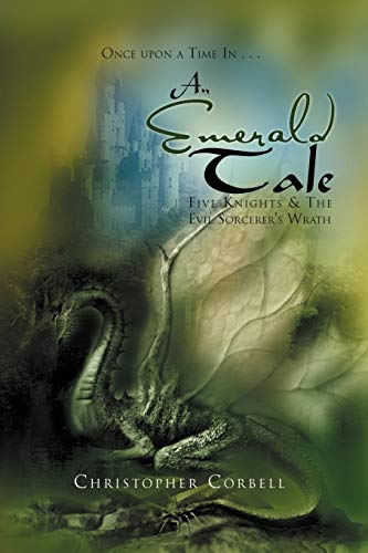 An Emerald Tale: Five Knights & The Evil Sorcerer's Wrath