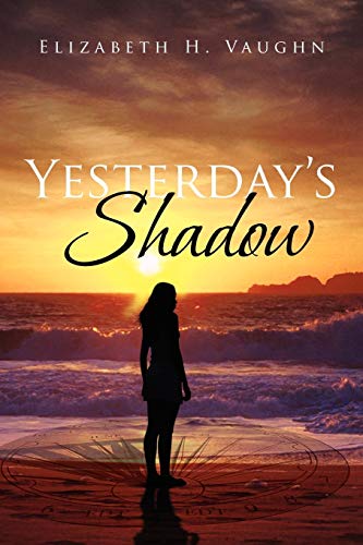 Yesterday's Shadow - Click to Buy