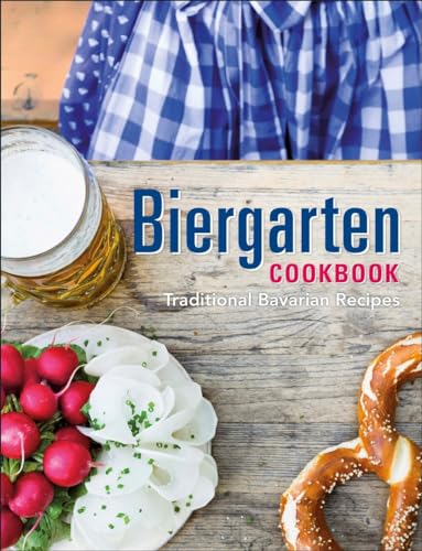 Biergarten Cookbook: Traditional Bavarian Recipes - Click to Buy