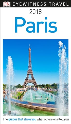 DK Eyewitness Travel Guide Paris: 2018 - Click to Buy