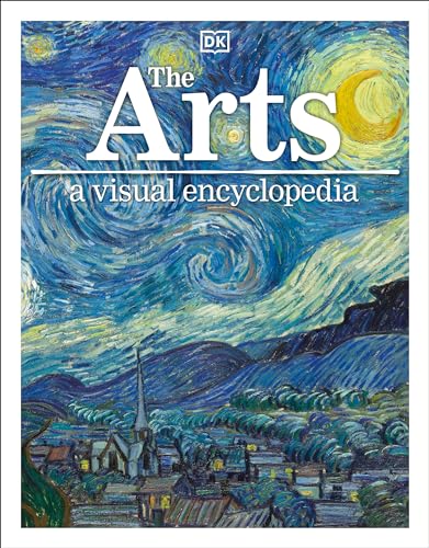 The Arts: A Visual Encyclopedia - Click to Buy