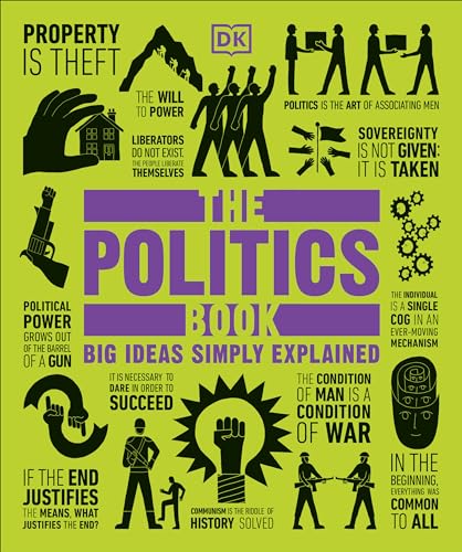 The Politics Book: Big Ideas Simply Explained (DK Big Ideas) - Click to Buy