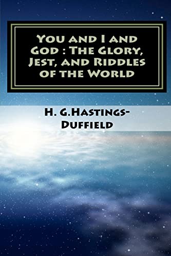 You and I and God: The Glory, Jest, and Riddles of the World - Click to Buy
