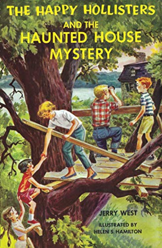 The Happy Hollisters and the Haunted House Mystery