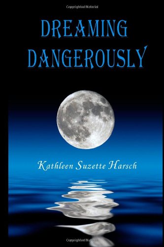 Dreaming Dangerously - Click to Buy