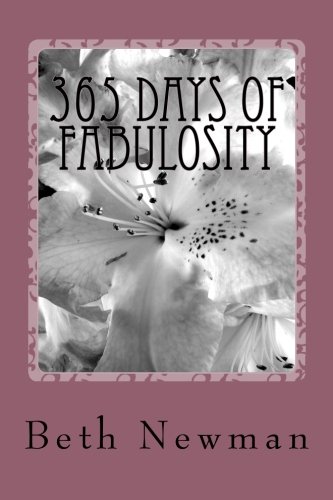 365 Days of Fabulosity: A Daily Guide to Style, Substance, and Everything in Between - Click to Buy