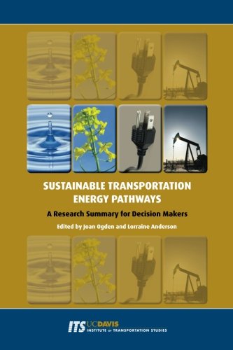 Sustainable Transportation Energy Pathways: A Research Summary for Decision Makers - Click to Buy