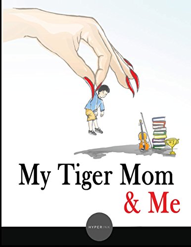 My Tiger Mom & Me - Click to Buy