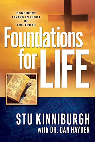 Foundations for Life: Confident Living in Light of the Truth