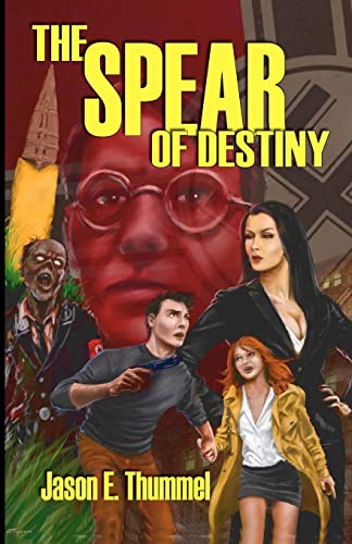 The Spear of Destiny: A Lance Chambers Mystery - Click to Buy