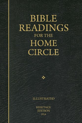 Bible Readings for the Home Circle: A Topical Study of the Bible, Systematically Arranged for Home and Private Study - Click to Buy