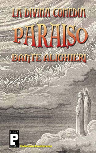 La Divina Comedia: Paraiso (Spanish Edition)
