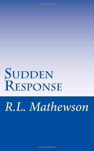 Sudden Response: An EMS series novel - Click to Buy