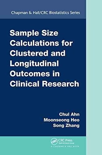 Sample Size Calculations for Clustered and Longitudinal Outcomes in Clinical Research - Click to Buy