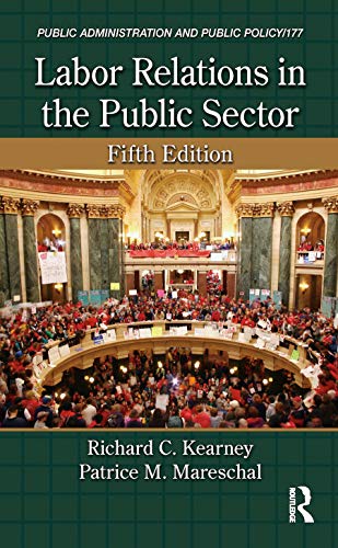 Labor Relations in the Public Sector (Public Administration and Public Policy) - Click to Buy