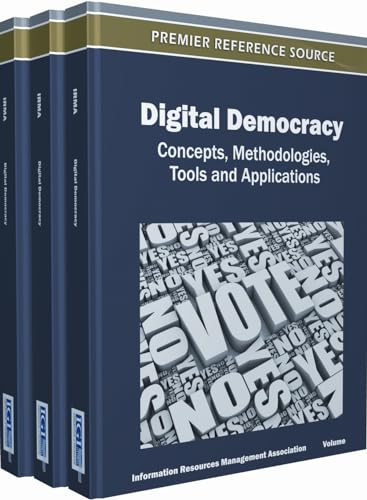 Digital Democracy: Concepts, Methodologies, Tools and Applications - Click to Buy