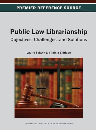 Public Law Librarianship: Objectives, Challenges, and Solutions - Click to Buy