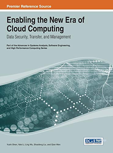 Enabling the New Era of Cloud Computing: Data Security, Transfer, and Management